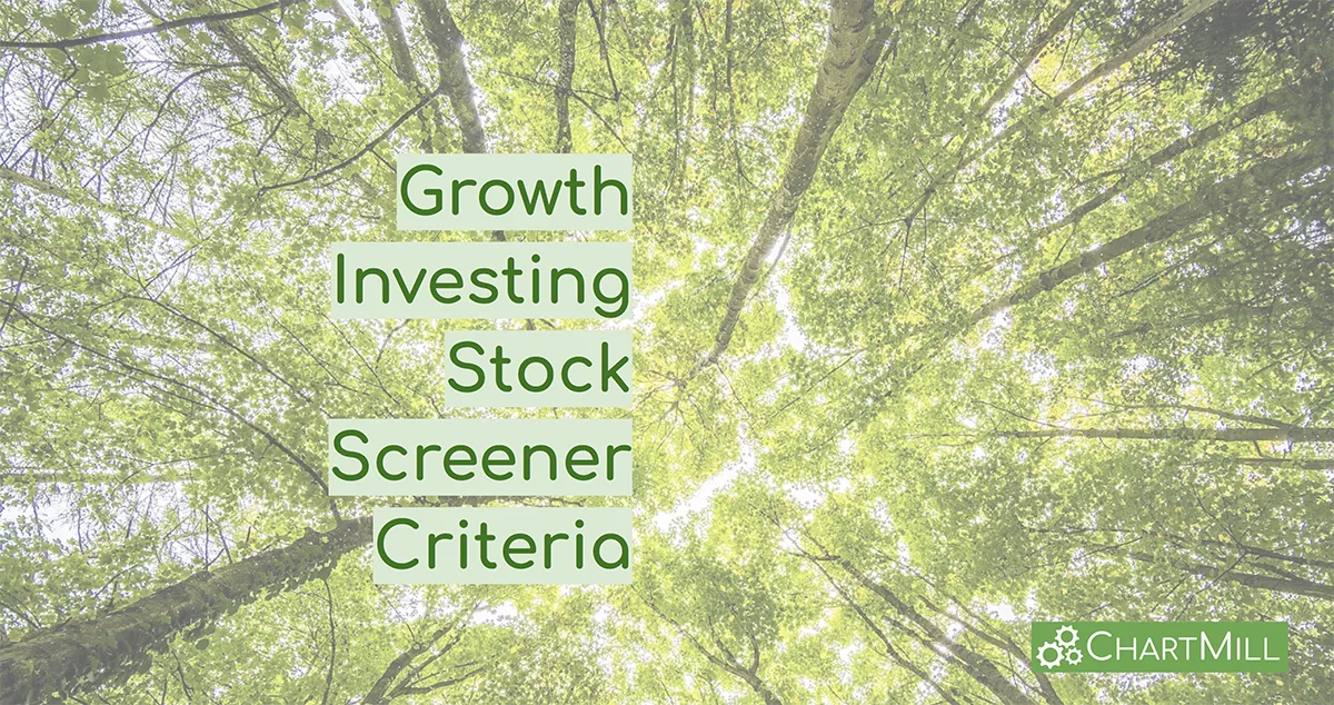 growth investing stock screener criteria