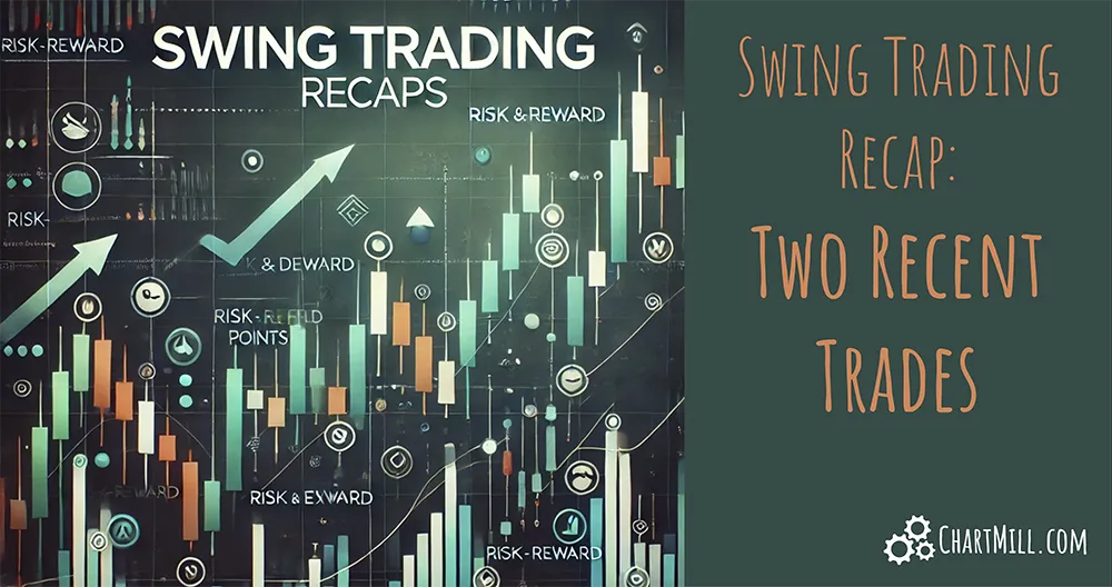 Swing Trading Recap: Two Recent Trades Image